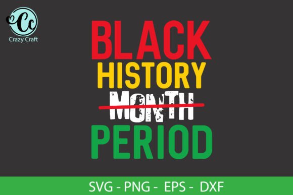 Black History Month Period, Black Svg
