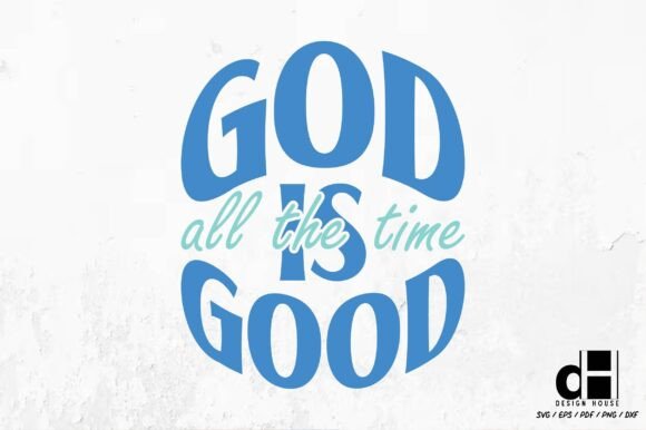 Christian God is Good SVG PNG