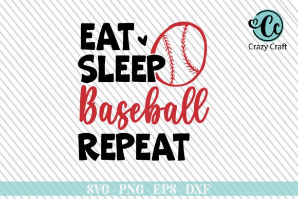 Eat Sleep Baseball Repeat Svg Png