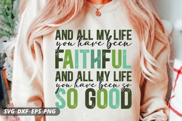 Faithful and Good PNG, Bible Verse SVG