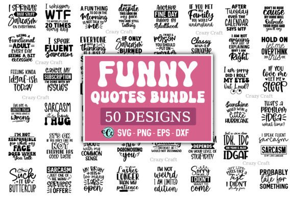 Funny Quotes Bundle SVG: Sarcasm SVG