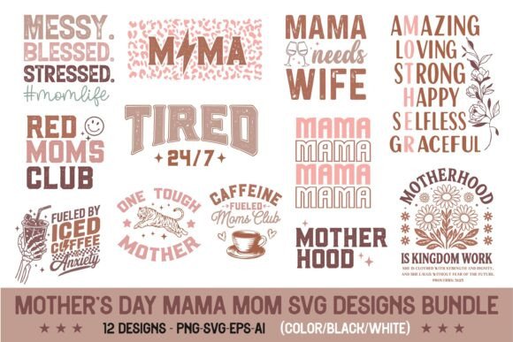 Mother’s Day Mama Mom SVG Bundle Design