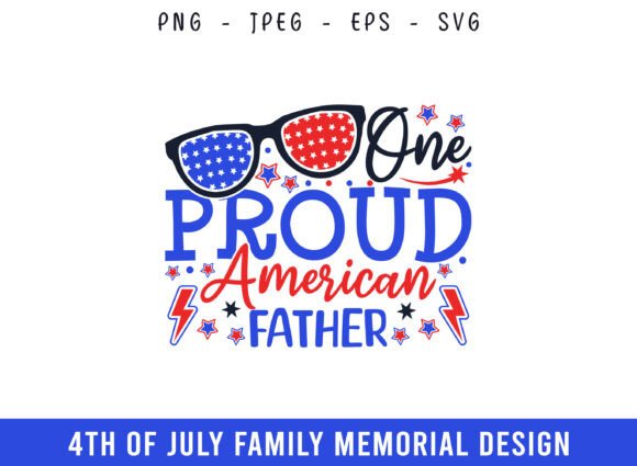 Proud American Father 4th of July SVG