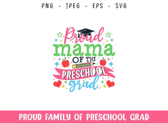 Proud Mama of the Preschool Grad SVG
