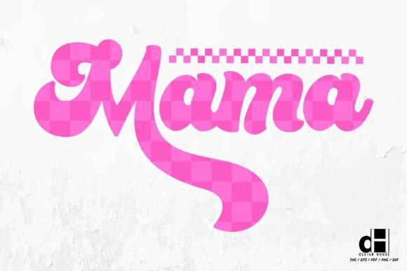 Retro Mama Checkered -Mother s Day SVG P