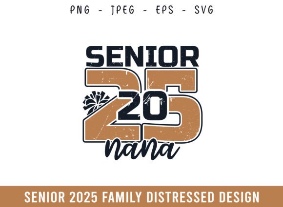 Senior 2025 Nana Cheer Design SVG